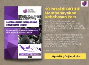 AJI Menuntut 19 Pasal RKUHP yang Membahayakan Kebebasan Pers Dicabut