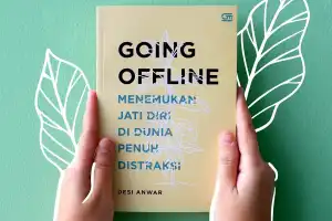 Review Buku Going Offline: Menemukan Jati Diri di Dunia Penuh Distraksi