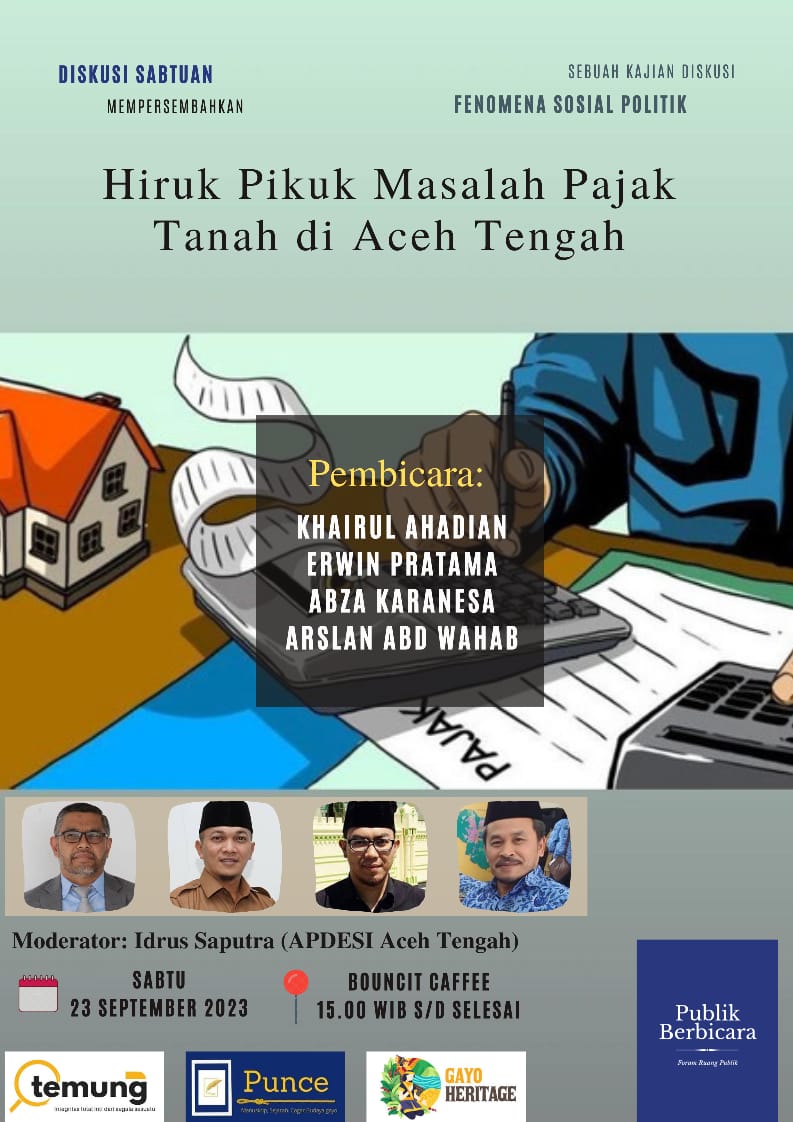 Adanya Pro Kontra Masalah Pajak Tanah di Aceh Tengah, Besok! Sejumlah Lembaga Adakan Diskusi