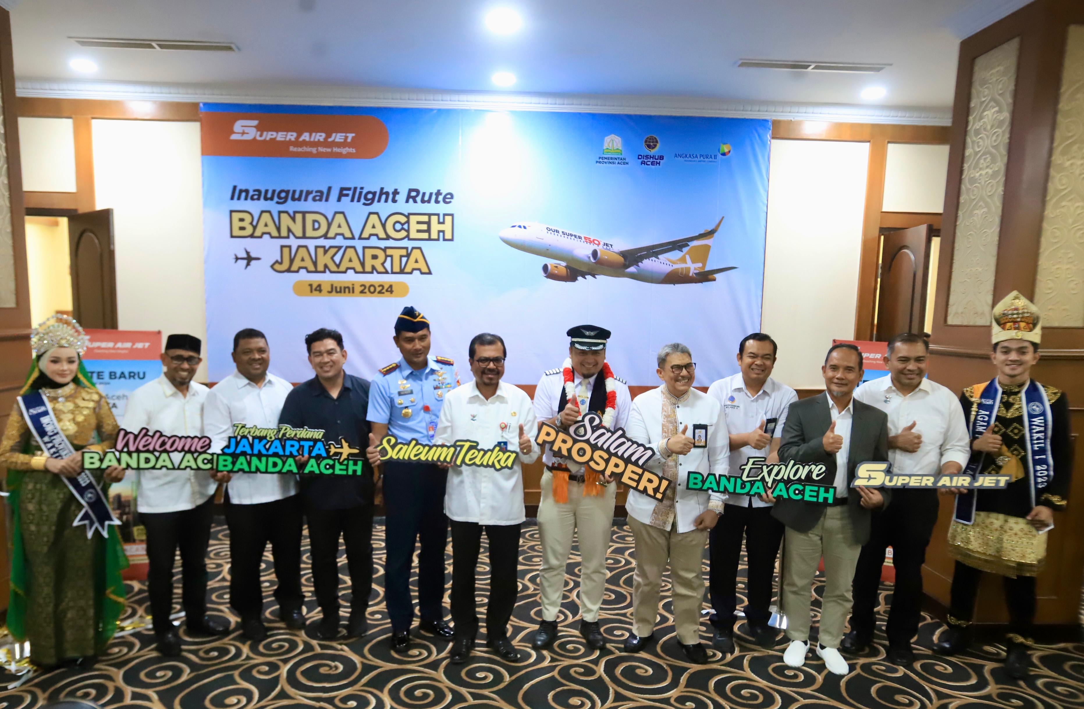 Buka Rute ke Aceh, Super Air Jet Diharapkan Dapat Promosikan Budaya dan Wisata